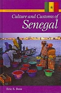Culture & Customs of Senegal (Hardcover)