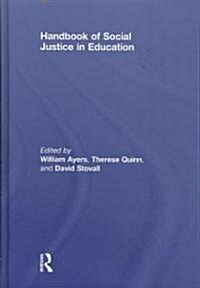 Handbook of Social Justice in Education (Hardcover)