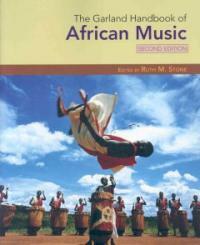 The Garland handbook of African music 2nd ed