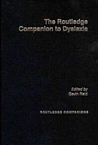 The Routledge Companion to Dyslexia (Hardcover)