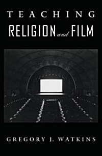 Teaching Religion and Film (Hardcover)