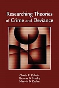 Researching Theories of Crime and Deviance (Paperback)