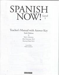 Spanish Now! Level One (Paperback, Bilingual, Teachers Guide)