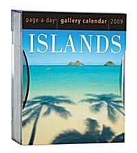 Islands Gallery 2009 Calendar (Paperback, Page-A-Day )