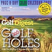 Golf Digest 365 Golf Holes 2009 Calendar (Paperback, Page-A-Day )