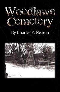 Woodlawn Cemetery (Paperback)
