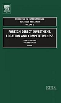 Foreign Direct Investment, Location and Competitiveness (Hardcover)