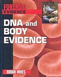 DNA and Body Evidence (Library Binding)