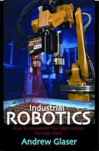 Industrial Robotics (Hardcover)