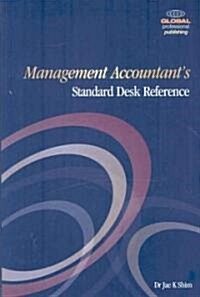 Management Accountants Standard Desk Reference (Paperback)