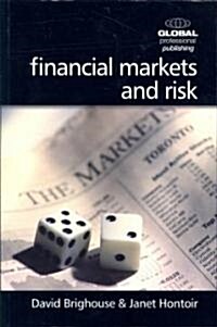 Financial Markets and Risk (Paperback)