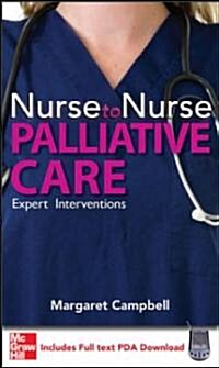 Nurse to Nurse Palliative Care (Paperback, Pass Code)