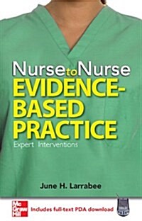 Nurse to Nurse Evidence-Based Practice (Paperback, Pass Code, 1st)