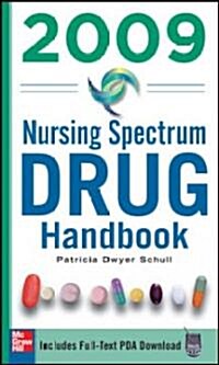 Nursing Spectrum Drug Handbook 2009 (Paperback, Pass Code, 1st)