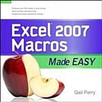 Excel 2007 Macros Made Easy (Paperback)