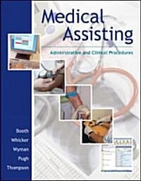 Medical Assisting: Administrative and Clinical Procedures [With 2 CDROMs] (Hardcover)