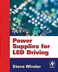 Power Supplies for LED Driving (Paperback)
