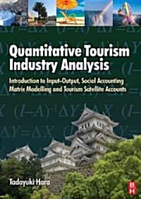 Quantitative Tourism Industry Analysis (Hardcover)