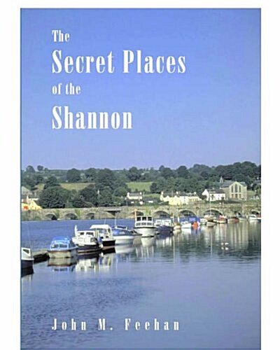 Secret Places of the Shannon (Paperback)