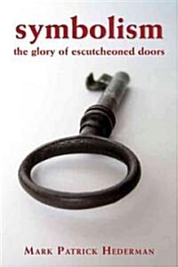 Symbolism: Glory of Escutcheoned Doors (Paperback)