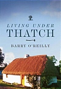 Living Under Thatch (Paperback)