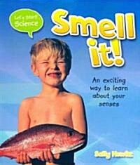 Smell It! (Paperback)