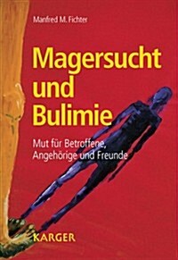 Magersucht Und Bulimie (Paperback)