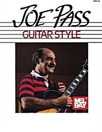 Mel Bay Presents Joe Pass Guitar Style (Paperback)