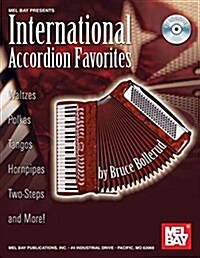 International Accordion Favorites: Waltzes, Polkas, Tangos, Hornpipes, Two-Steps and More! [With CD] (Paperback)