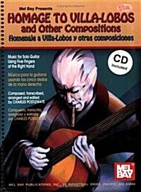 Homage to Villa-Lobos and Other Compositions (Paperback, Compact Disc, Spiral)