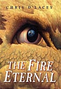 [중고] The Fire Eternal (the Last Dragon Chronicles #4) (Hardcover)