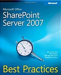 Microsoft Office SharePoint Server 2007 Best Practices (Paperback, CD-ROM)