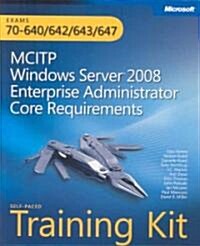 MCITP Windows Server 2008 Enterprise Administrator Core Requirements (Paperback, CD-ROM, SLP)