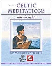 Celtic Meditations: Into the Light (Paperback)