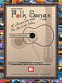 Folk Songs of America and the British Isles: For Easy to Intermediate Guitar Ensemble (Paperback)