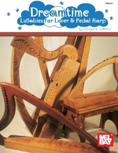 Dreamtime: Lullabies for Lever & Pedal Harp (Paperback)