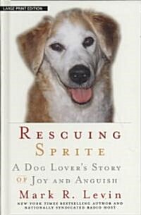 Rescuing Sprite (Hardcover, Large Print)