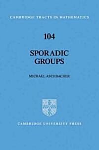 Sporadic Groups (Paperback)