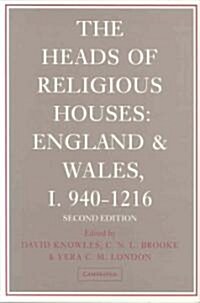 The Heads of Religious Houses 3 Volume Hardback Set : England and Wales, 940-1540 (Package)