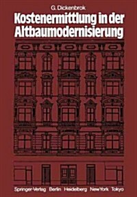 Kostenermittlung in Der Altbaumodernisierung (Paperback, Softcover Repri)