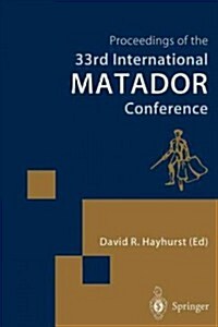 Proceedings of the 33rd International MATADOR Conference : Formerly the International Machine Tool Desisgn and Research Conference (Paperback, Softcover reprint of the original 1st ed. 2000)