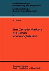 The Genetic Markers of Human Immunoglobulins (Paperback, Softcover Repri)