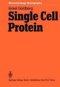 Single Cell Protein (Paperback, Softcover Repri)