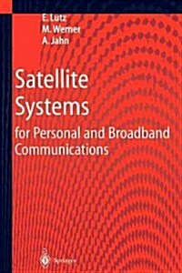 Satellite Systems for Personal and Broadband Communications (Paperback, Softcover Repri)