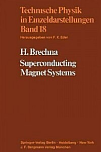 Superconducting Magnet Systems (Paperback, Softcover Repri)