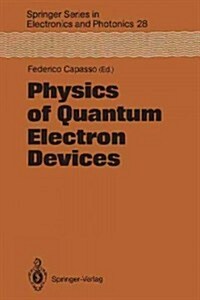 Physics of Quantum Electron Devices (Paperback, Softcover Repri)