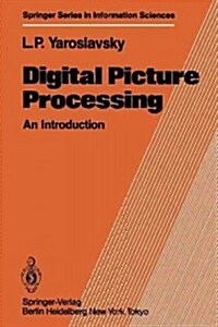 Digital Picture Processing: An Introduction (Paperback, Softcover Repri)