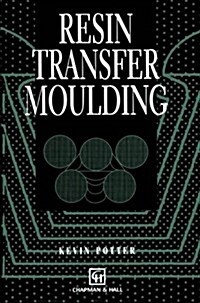 Resin Transfer Moulding (Paperback, Softcover Repri)