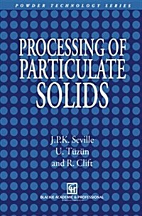 Processing of Particulate Solids (Paperback, Softcover Repri)