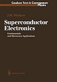 Superconductor Electronics: Fundamentals and Microwave Applications (Paperback, Softcover Repri)